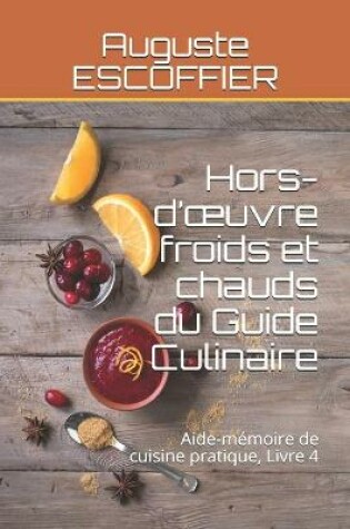 Cover of Hors-d'oeuvre froids et chauds du Guide Culinaire