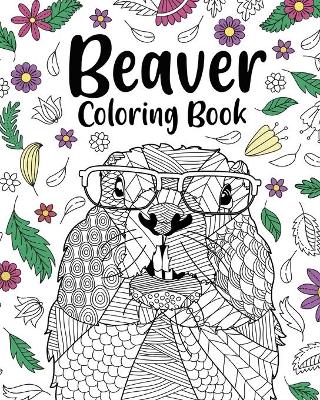 Book cover for Beaver Coloring Book