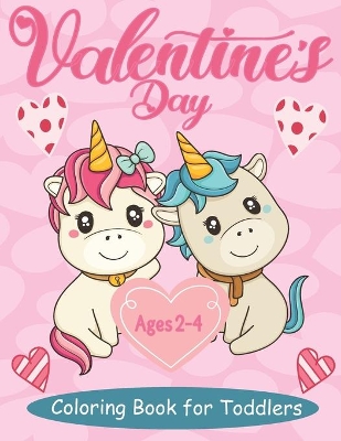 Book cover for Valentine's Day Coloring Book For Toddlers Ages 2-4