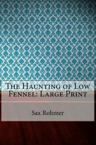 Cover of The Haunting of Low Fennel