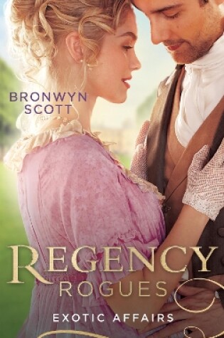 Cover of Regency Rogues: Exotic Affairs