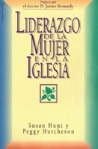 Cover of Liderazgo de la Mujer en la Iglesia