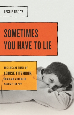 Book cover for Sometimes You Have to Lie