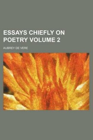 Cover of Essays Chiefly on Poetry Volume 2