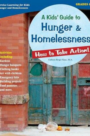 Cover of A Kids' Guide to Hunger & Homelessness