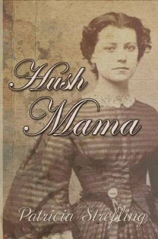 Cover of Hush Mama