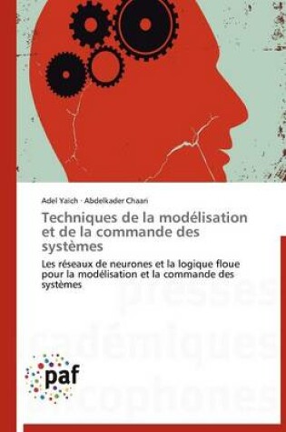 Cover of Techniques de la Modelisation Et de la Commande Des Systemes