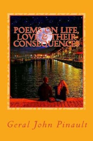 Cover of Poems on Life, Love & Their Consequences