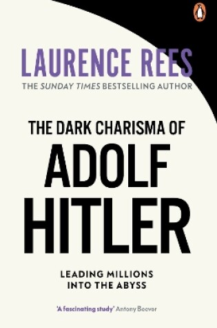 Cover of The Dark Charisma of Adolf Hitler
