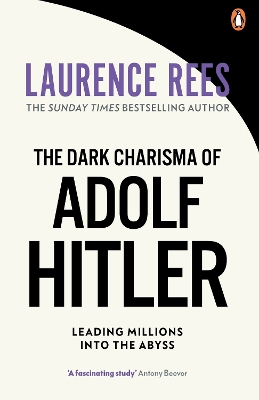 Book cover for The Dark Charisma of Adolf Hitler