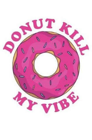 Cover of Donut Kill My Vibe