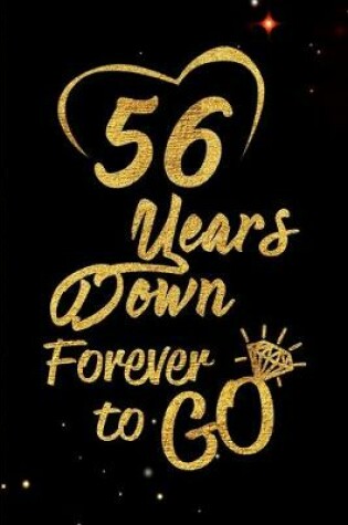 Cover of 56 Years Down Forever to Go