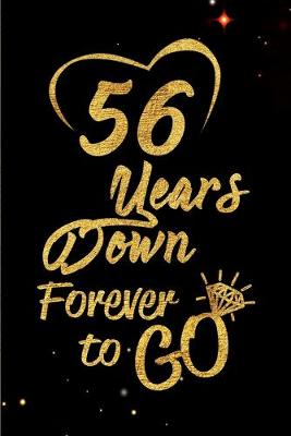 Book cover for 56 Years Down Forever to Go