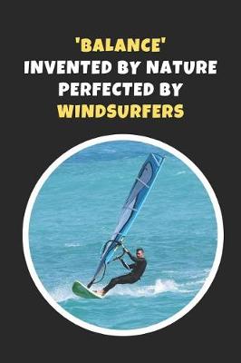 Book cover for 'Balance' - Invented By Nature, Perfected By Windsurfers