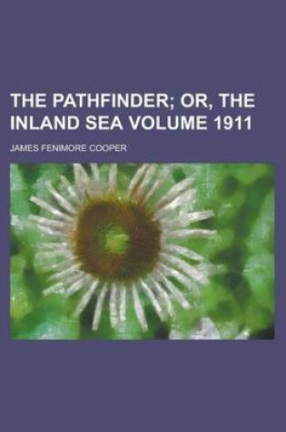 Cover of The Pathfinder Volume 1911