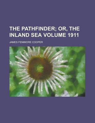 Book cover for The Pathfinder Volume 1911