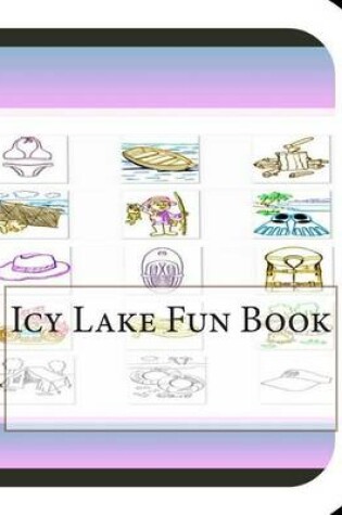 Cover of Icy Lake Fun Book