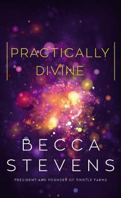 Book cover for Practically Divine