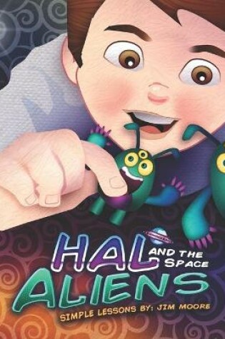 Cover of Hal and the Space Aliens