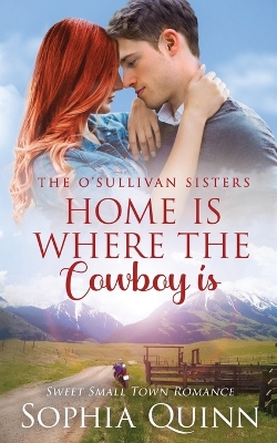 Book cover for Home Is Where The Cowboy Is