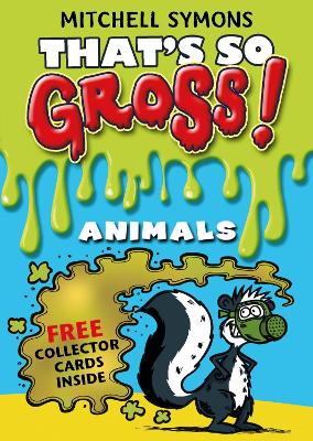 Book cover for That's So Gross!: Animals