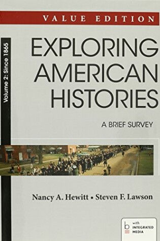 Cover of Exploring American Histories, Value Edition, Volume II & Launchpad for Exploring American Histories, Volume II (Access Card)