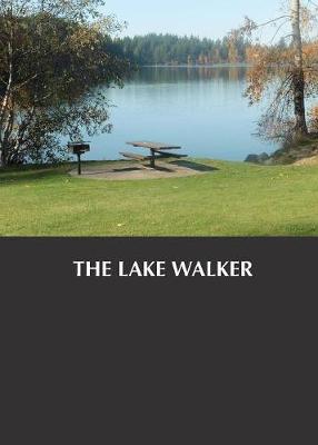 Book cover for The Lake Walker