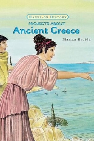 Cover of Projects about Ancient Greece