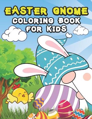 Cover of Easter Gnome Coloring Book For Kids