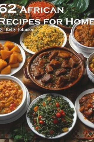 Cover of 62 African Recipes for Home