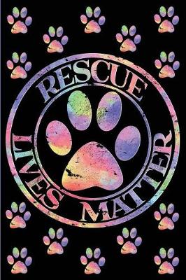 Book cover for Rescue Lives Matter