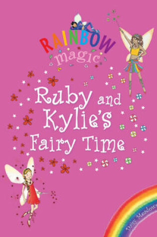 Cover of Ruby and Kylie's Fairy Time