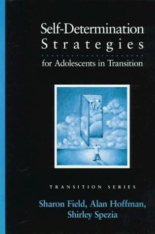 Cover of Self-Determination Strategies for Adolescents in Transition