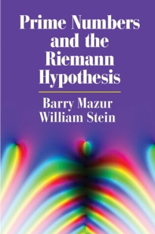 Cover of Prime Numbers and the Riemann Hypothesis