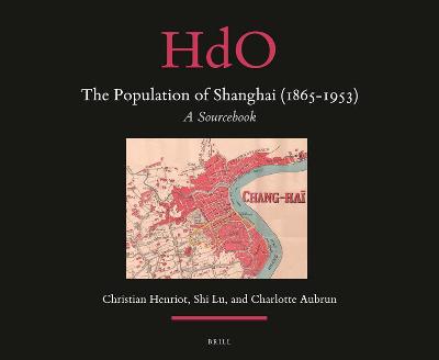 Book cover for The Population of Shanghai (1865-1953)