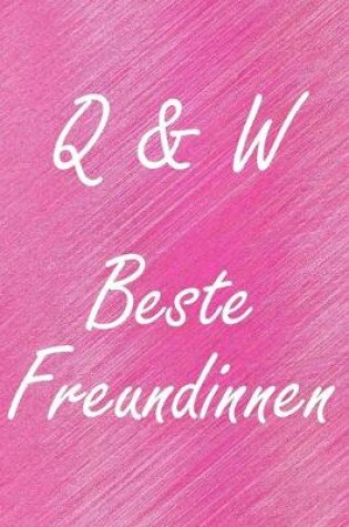 Cover of Q & W. Beste Freundinnen