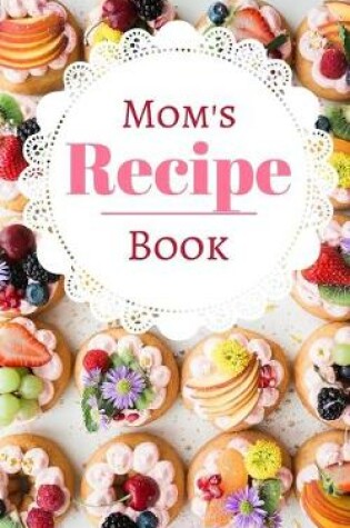 Cover of Mom's Recipe Book