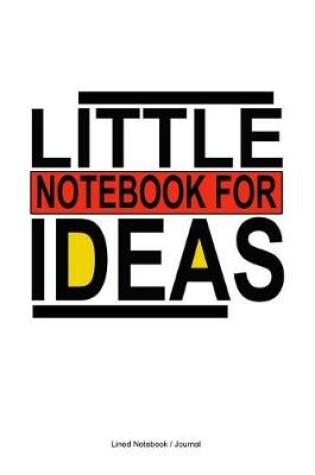 Cover of Little notebook for ideas