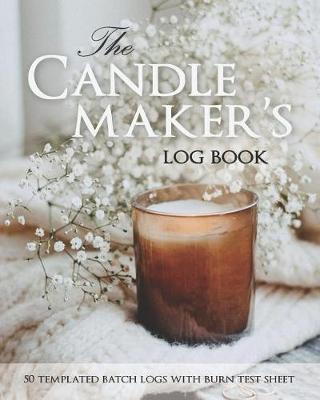 Book cover for The Candle Maker's Log Book