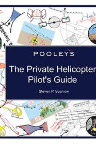 Cover of The Private Helicopter Pilot's Guide