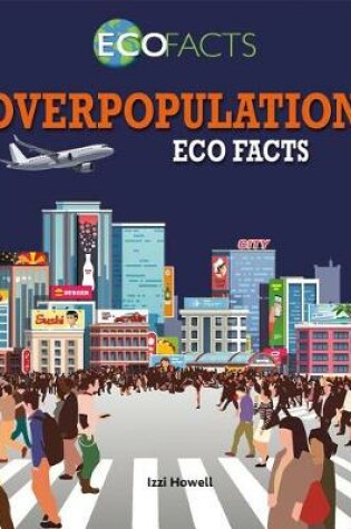 Cover of Overpopulation Eco Facts