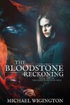 Book cover for The Bloodstone Reckoning