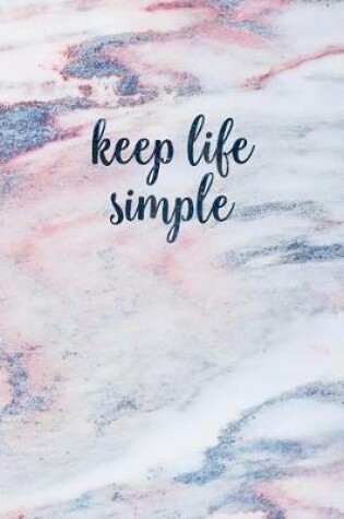 Cover of Keep Life Simple