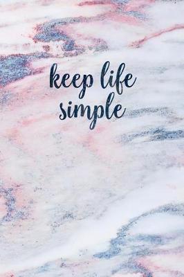 Book cover for Keep Life Simple