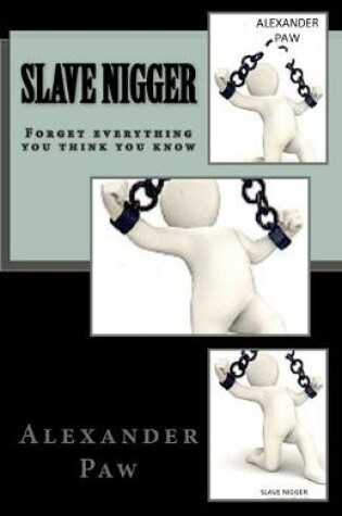 Cover of Slave Nigger