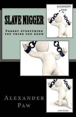 Book cover for Slave Nigger