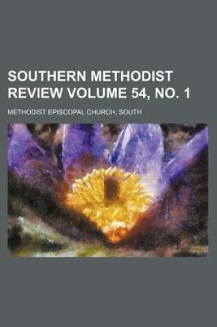 Cover of Southern Methodist Review Volume 54, No. 1