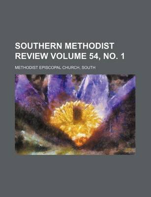 Book cover for Southern Methodist Review Volume 54, No. 1