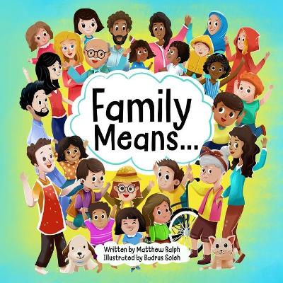 Cover of Family Means...