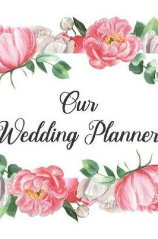 Cover of Our Wedding Planner